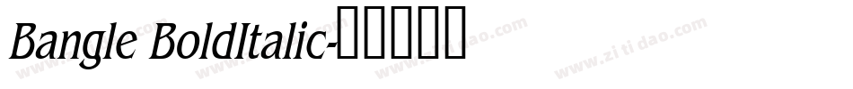 Bangle BoldItalic字体转换
